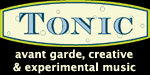 TONIC: avant-garde, creative, and experimental music